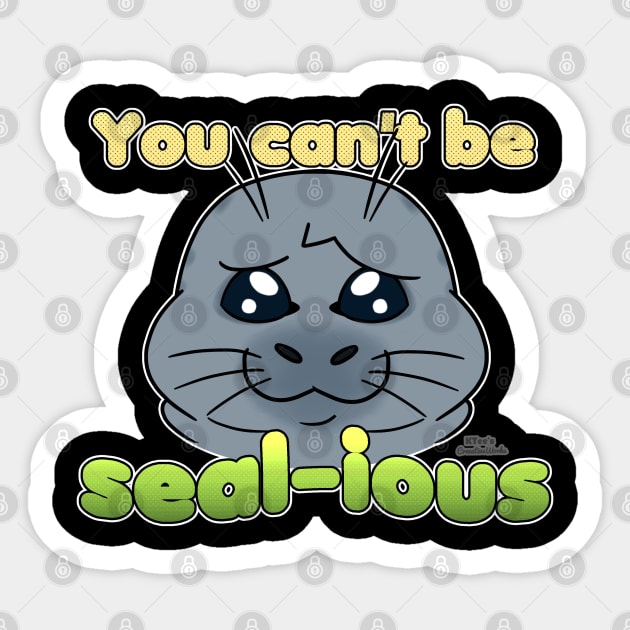 Sad Seal - You Can't Be Seal-ious Sticker by K-Tee's CreeativeWorks